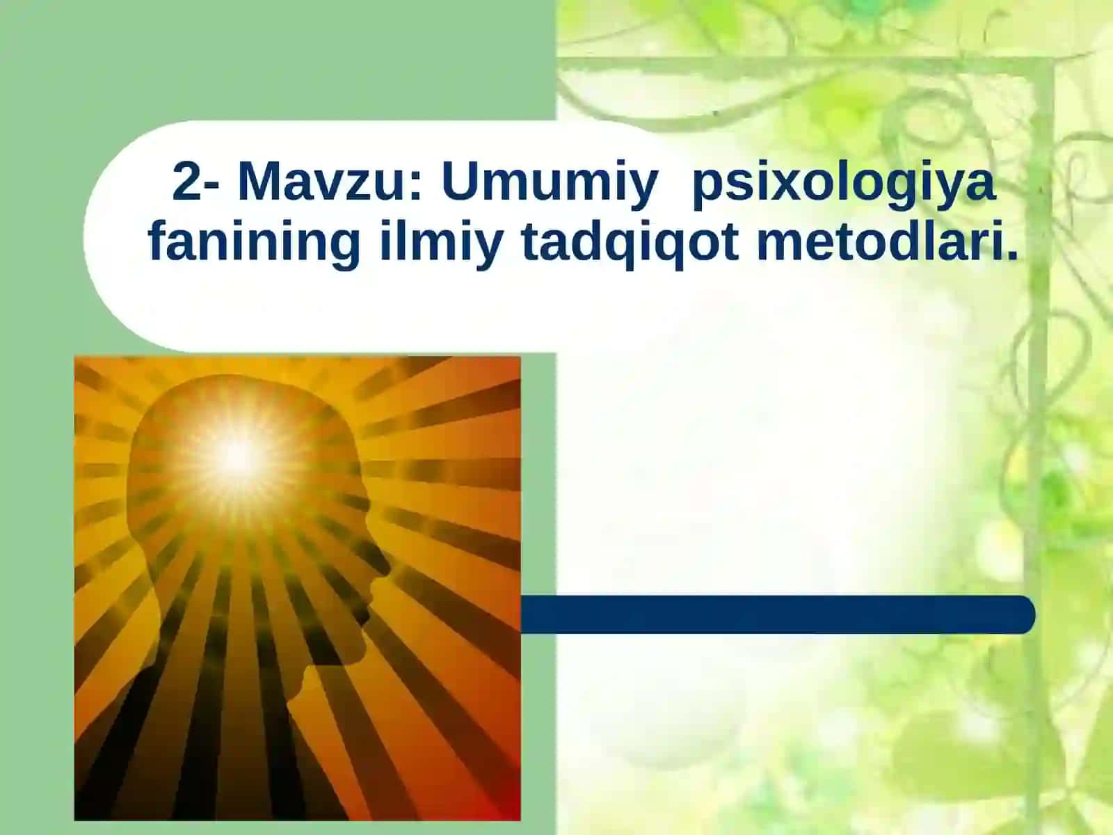 Umumiy psixologiya fanining ilmiy tadqiqot metodlari 2