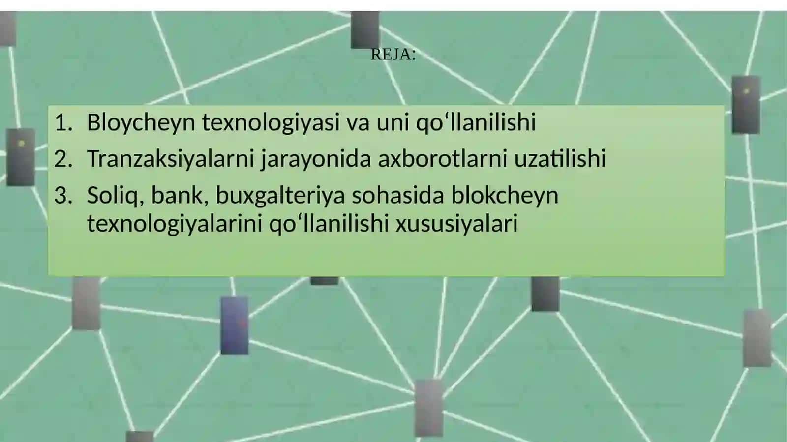 Blokcheyn texnologiyasi va undan foydalanish yo‘llari 2