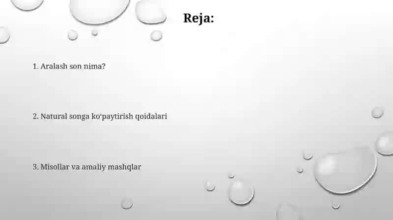 Aralash sonlarni natural sonlarga koʻpaytirish 2