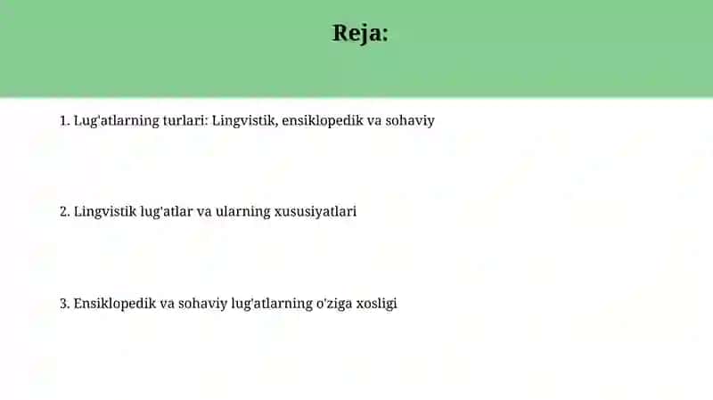 Til lug'atlari VA ularning turlari: lisoniy, qomusiy hamda sohalarga oid so'zliklar tizimi 2