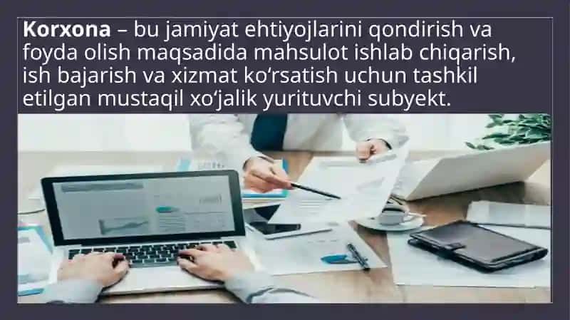Korxona mablag‘lari va ulardan foydalanish samaradorligi 2