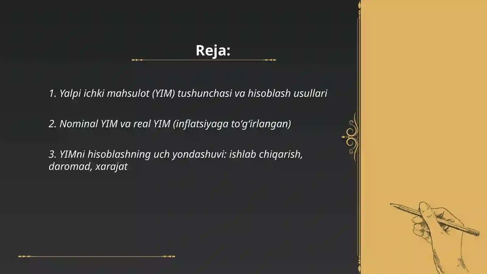 Yalpi ichki mahsulot (YIM) tushunchasi va hisoblash usullari 2