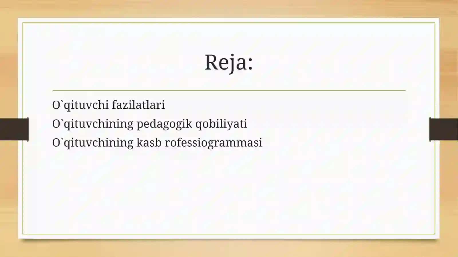 O’qituvchining pedagogik qobiliyatlari. O’qituvchining kasb profesiogrammasi 2