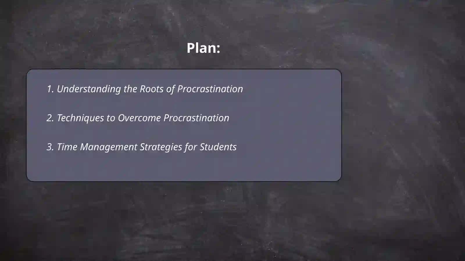 Procrastination and Time Management 2
