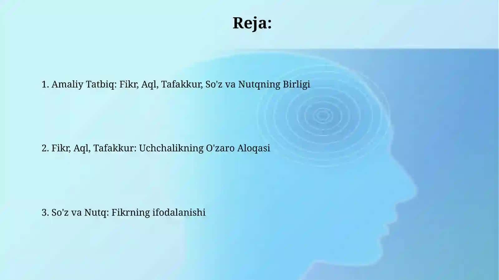 Aql, Zehn va Nutq. Fikr, Aql, Tafakkur, So'z va Nutqning Birligi 2