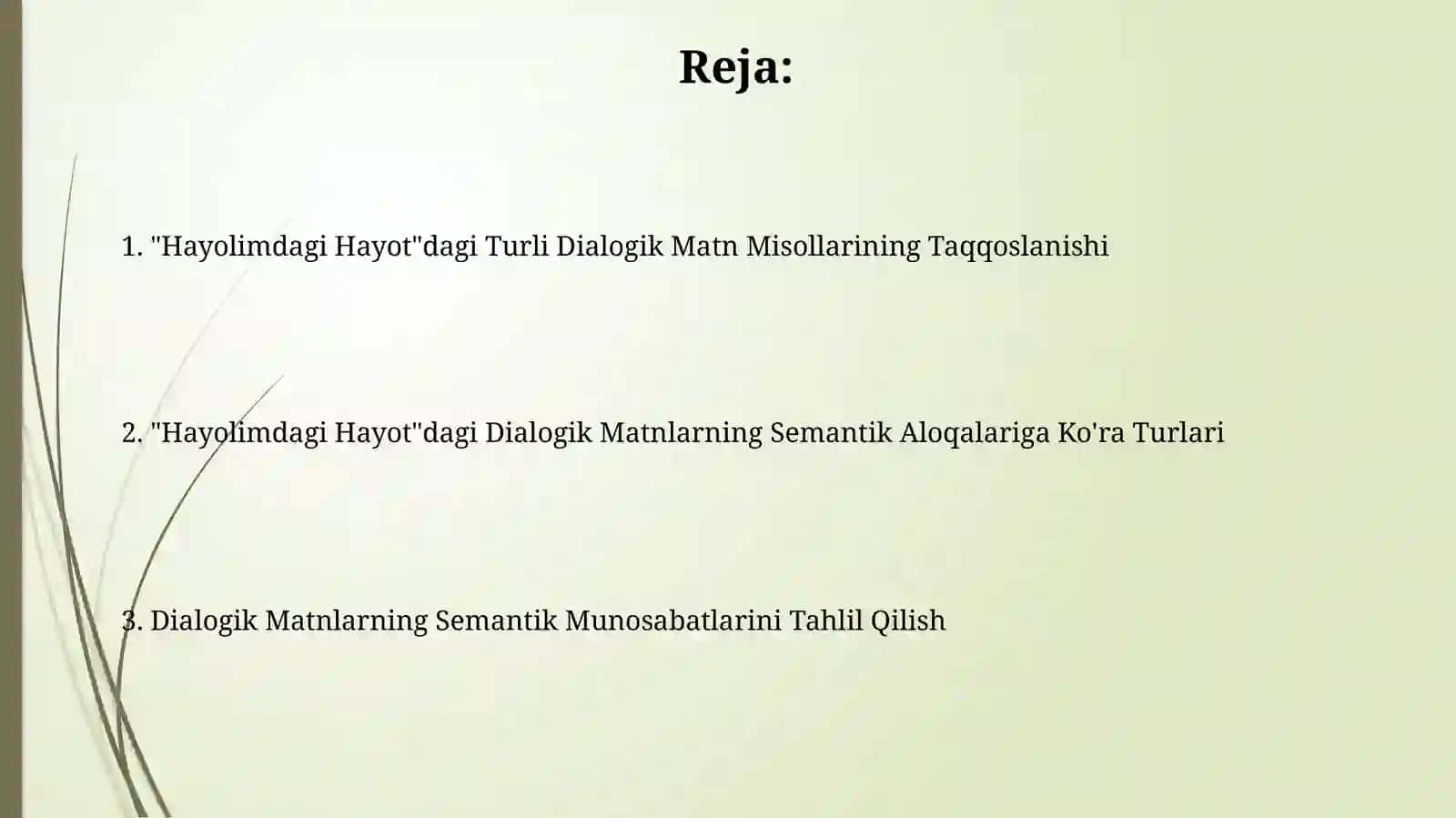 "Diologik matnning ma'no munosabatiga kura turlari" 2