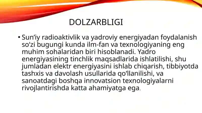 Sun’iy radioaktivlik va yadroviy energiyadan foydalanish 2