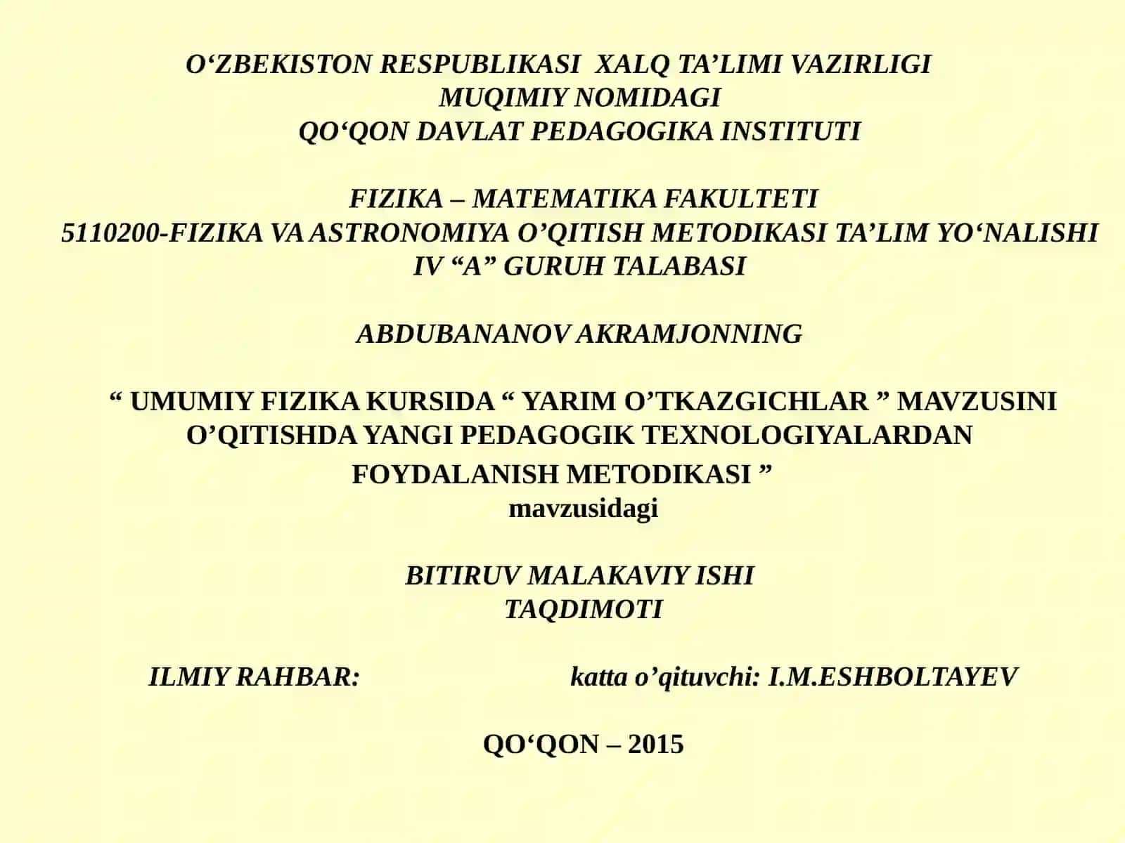 UMUMIY FIZIKA KURSIDA “ YARIM O’TKAZGICHLAR ” MAVZUSINI O’QITISHDA YANGI PEDAGOGIK TEXNOLOGIYALARDAN FOYDALANISH METODIKASI 2