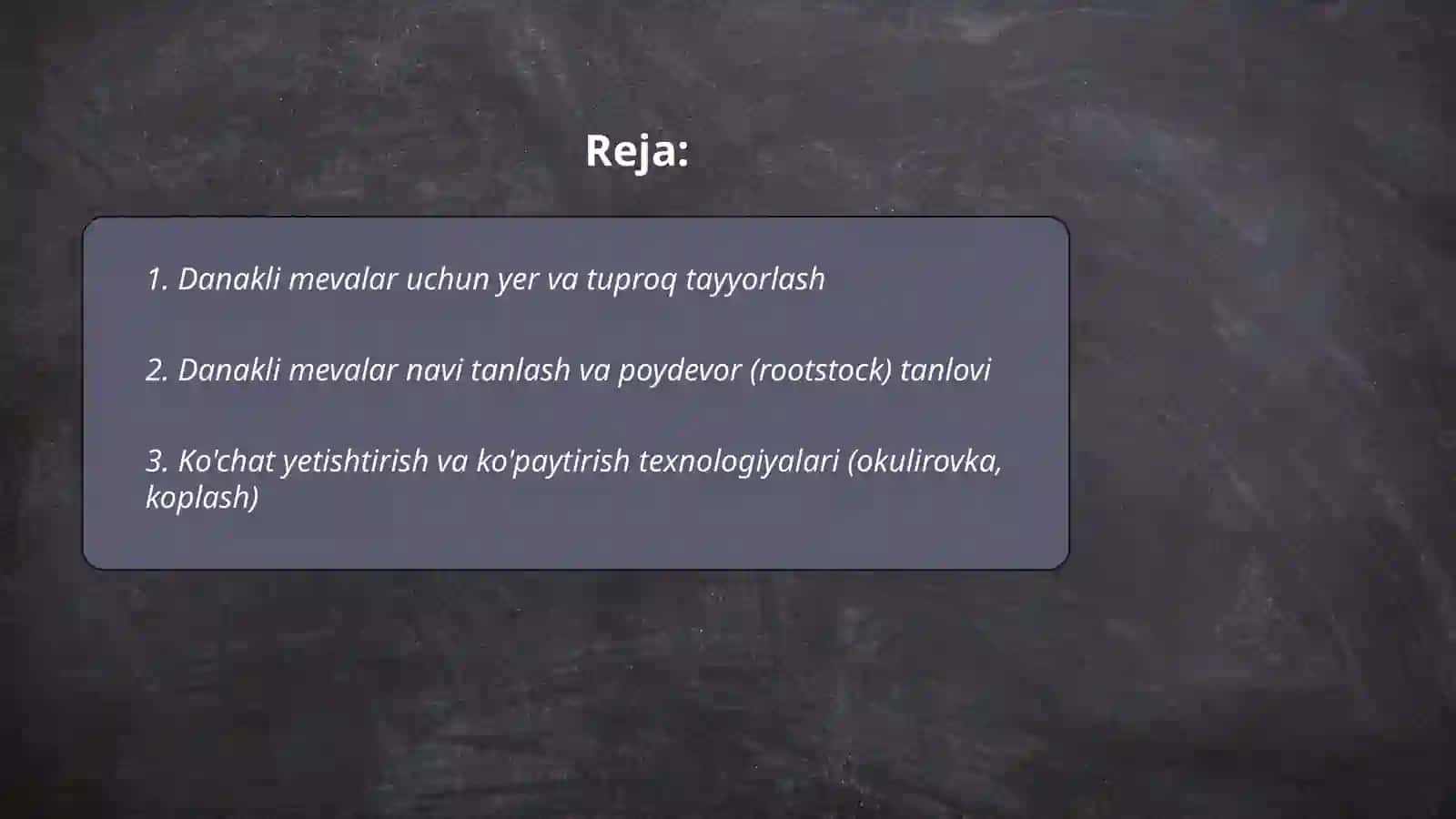 Danakli mevalarni yetishtirish va ularga shakl berish texnalogiyasi 2