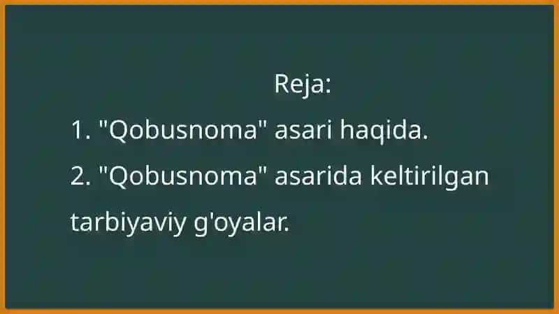 Kaykovusning ,,Qobusnoma'' asarida bola tarbiyasi 2