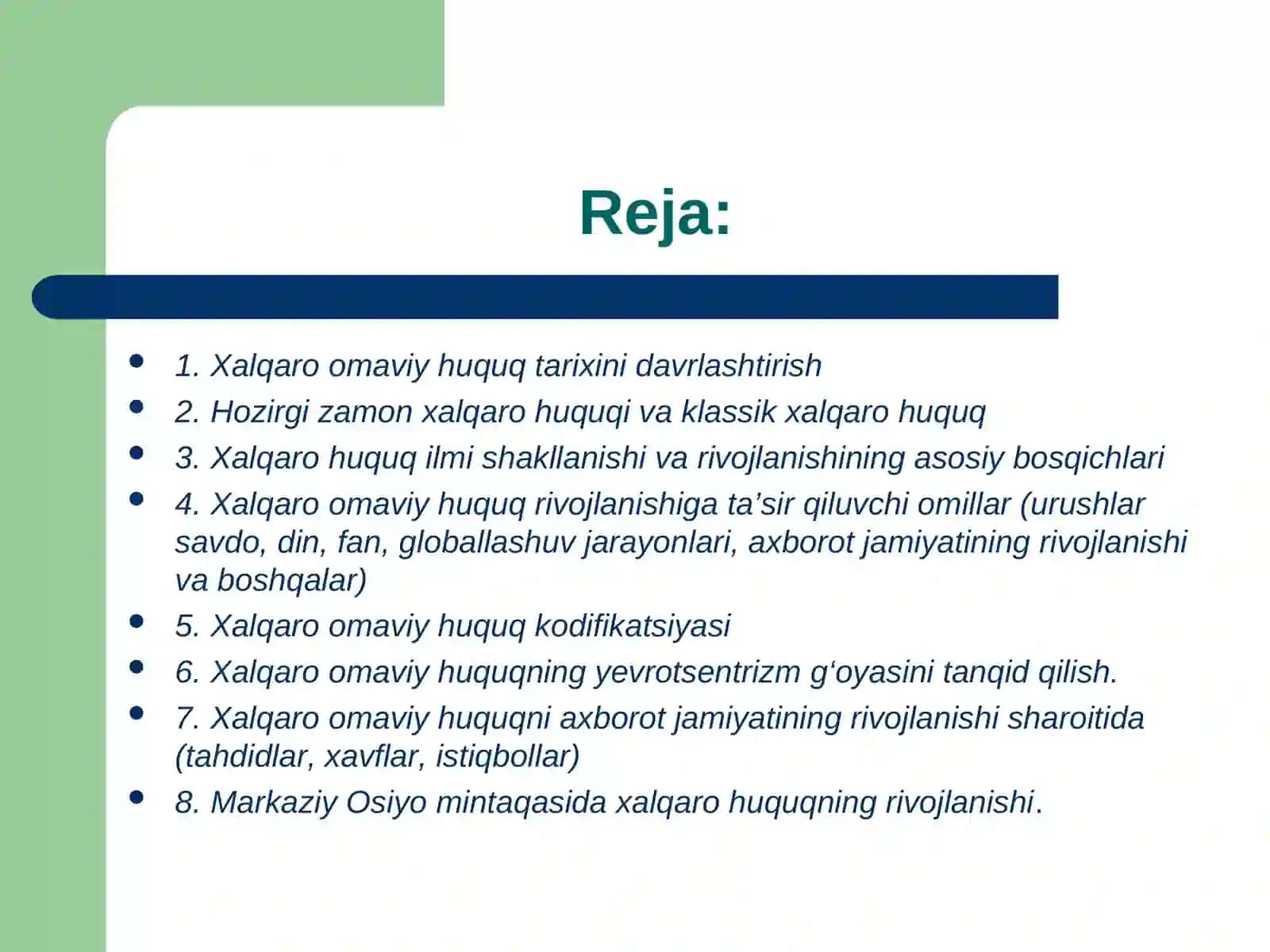 2-ma’ruza.Hozirgi zamon xalqaro huquqining tarixi va rivojlanish tendensiyalari 2