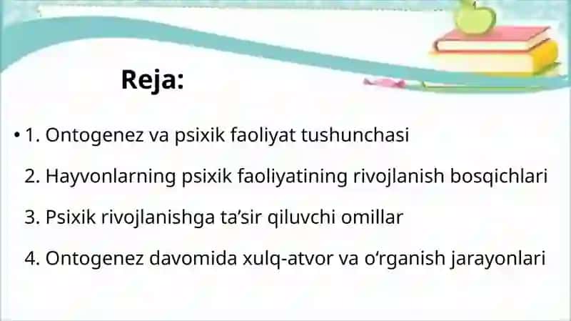 Hayvonlarning psixik faoliyatini ontogenezda rivojlanishi 2