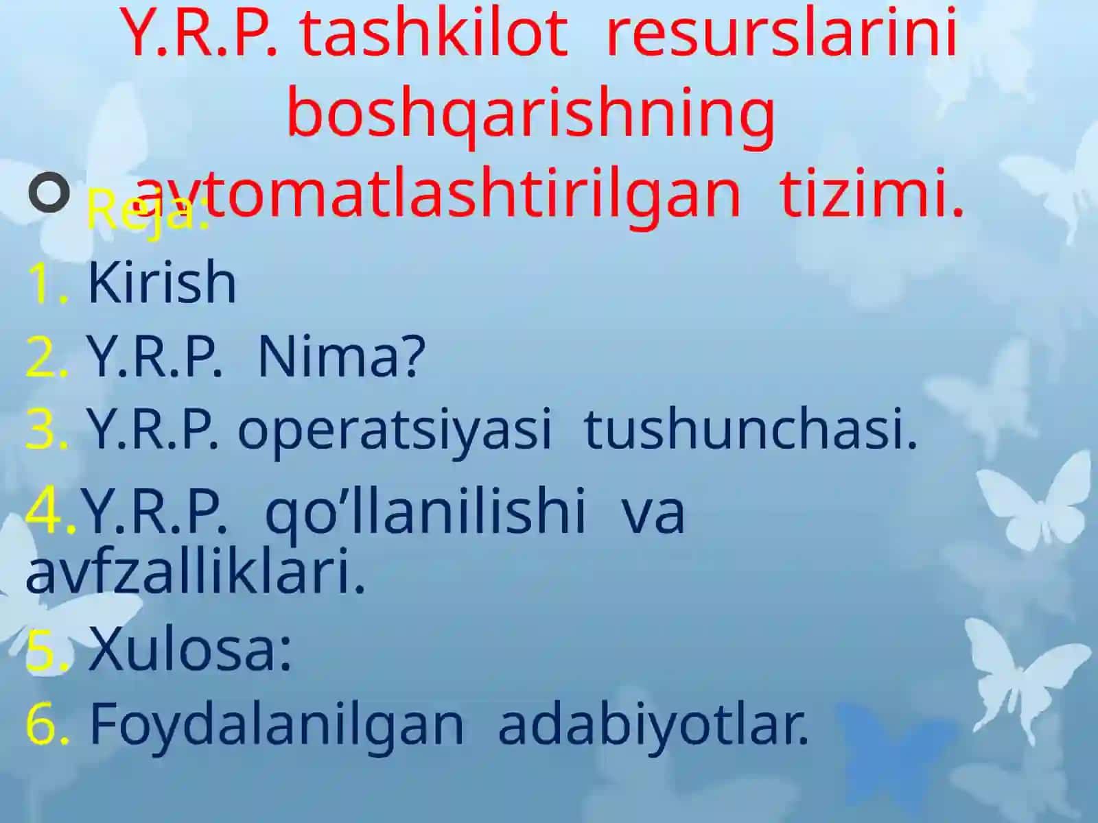 Y.R.P Tashkilotresurslarini boshqarishning avtomatlashtirilgan tizimi 2