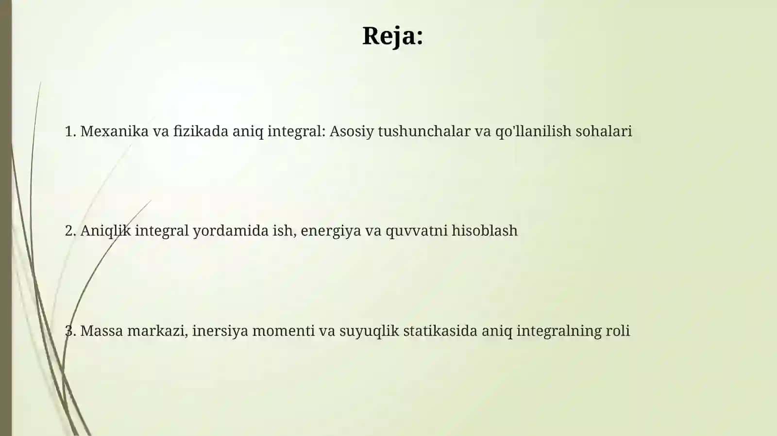 Aniq integralning mexanika va fizikada o'rni 2