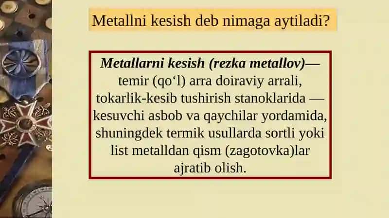 Metallarni kesish, qirqish, toʼgʼrilash va egish. Metallni kesish asboblari va usullari 2