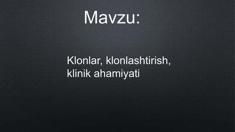 Klonlar, klonlashtirish, klinik ahamiyati 2