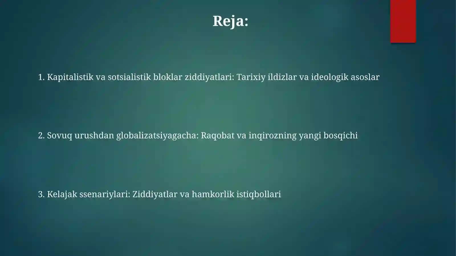Kapitalistik va sotsialistik bloklar ziddiyatlari: Tarixiy ildizlar va ideologik asoslar 2