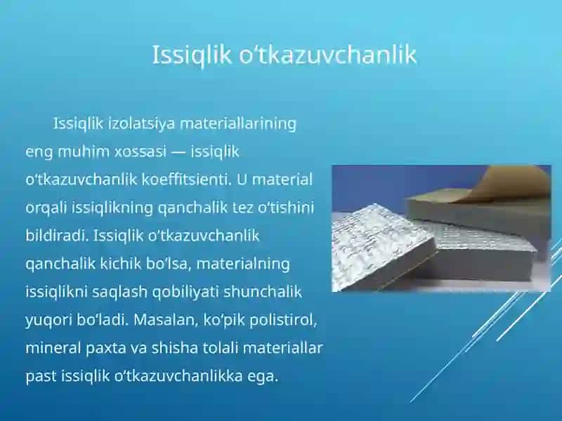 Issiqlik izolatsiya materiallarining xossalari 2