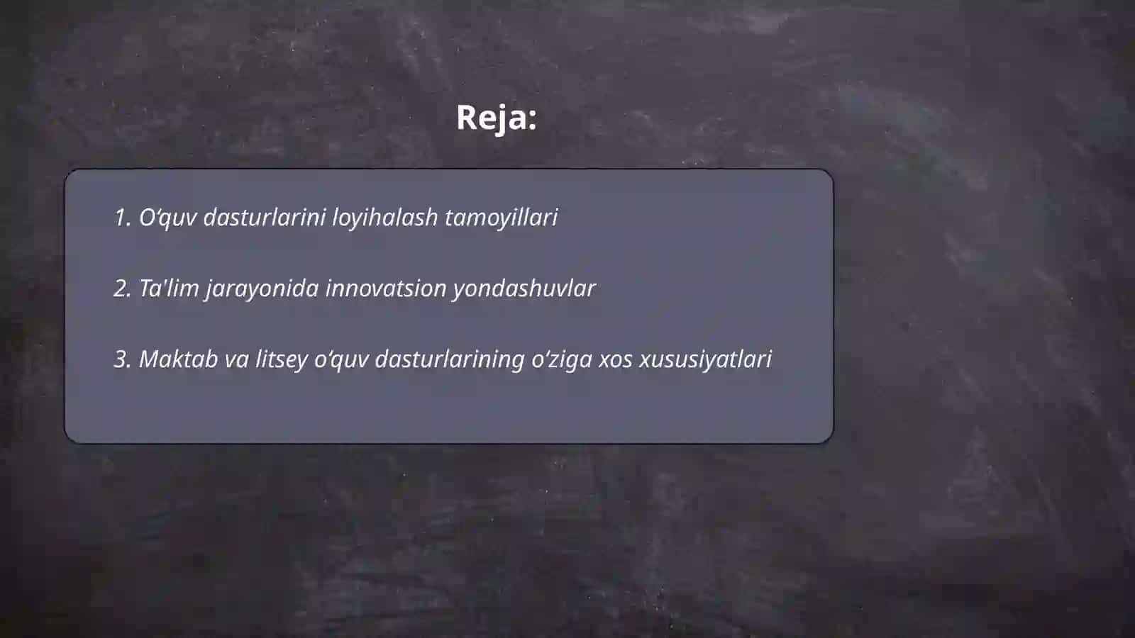 O‘quv dasturlarini loyihalash tamoyillari 2