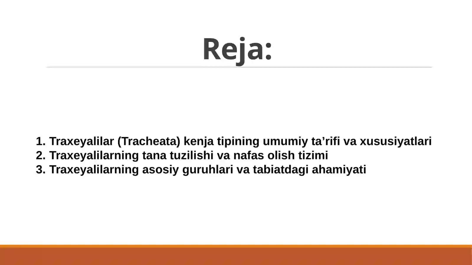 Traxeyalilar (Tracheata) kenja tipi Traxeyalilar ( Tracheata) kenja tipining umumiy ta'rifi. 2