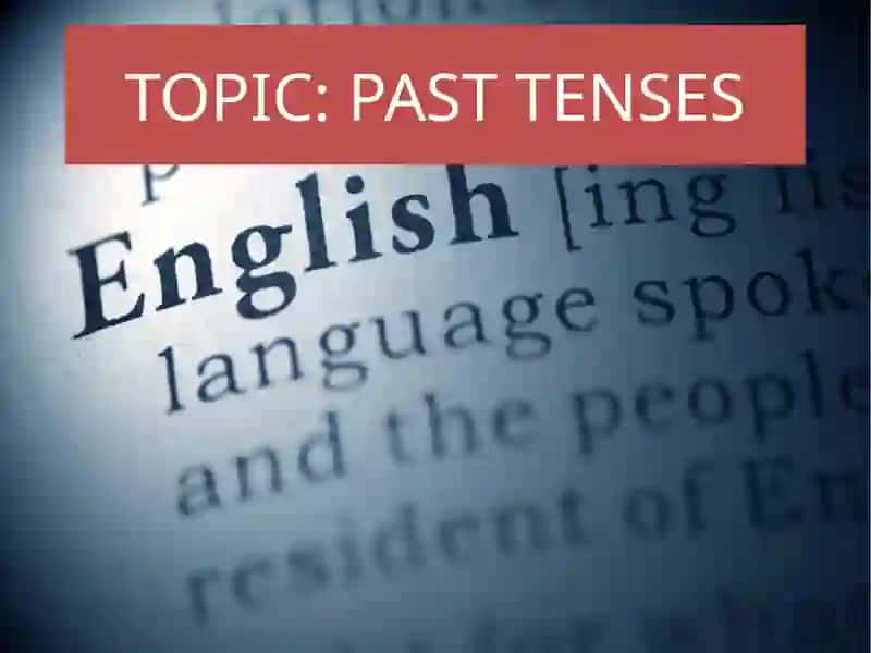PAST TENSES 2