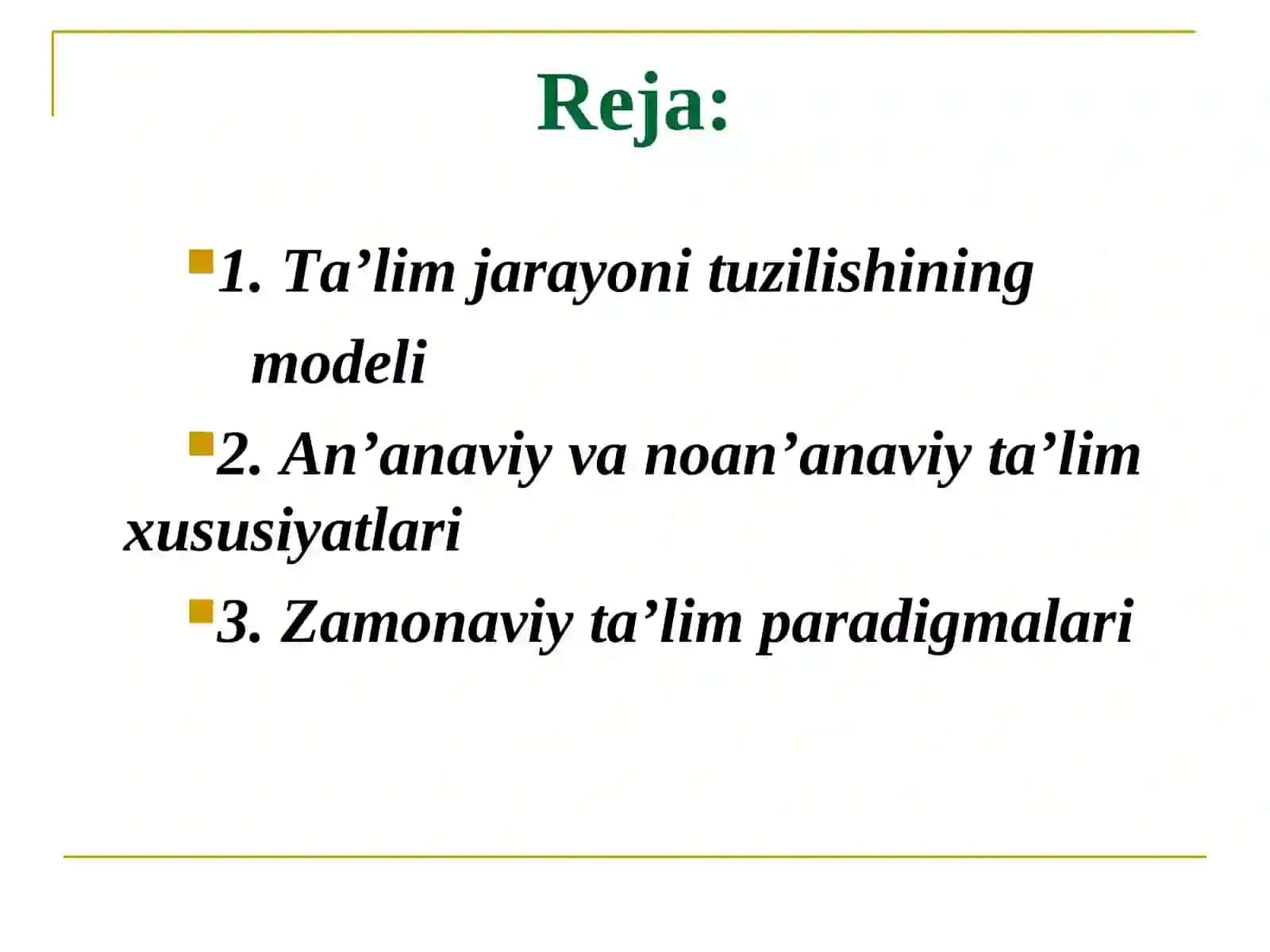 Zamonaviy ta’lim-tarbiyava uning mohiyati 2