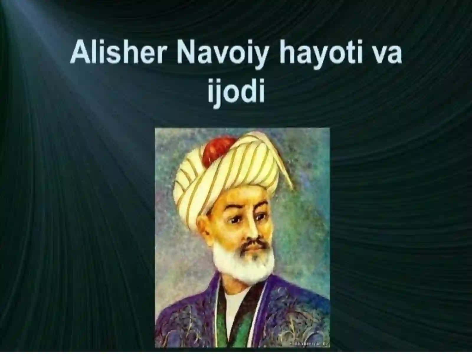 Alisher Navoiyning hayoti va ijodi 2