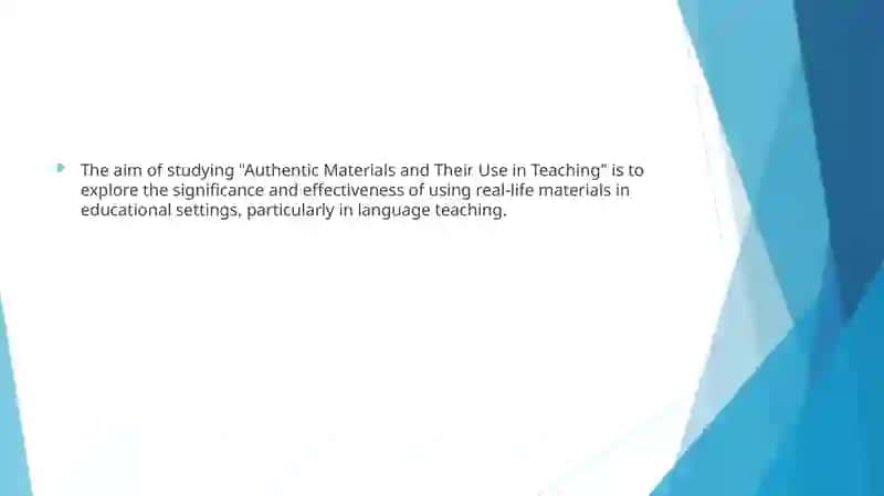 Authentic Materials and Their Use in Teaching 2