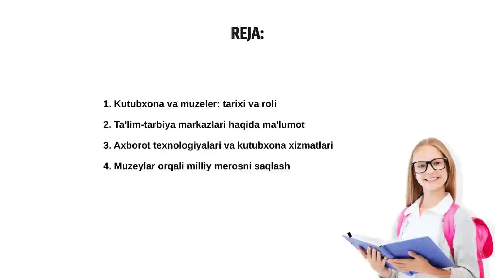 Kutubxona va muze, ta'lim-tarbiya va axborot maskani 2