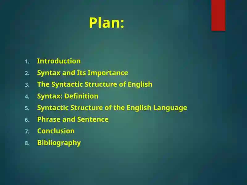The syntax. Syntactic structure of the English language. The phrase and the sentence. The communicative and structural types of the sentence. 2