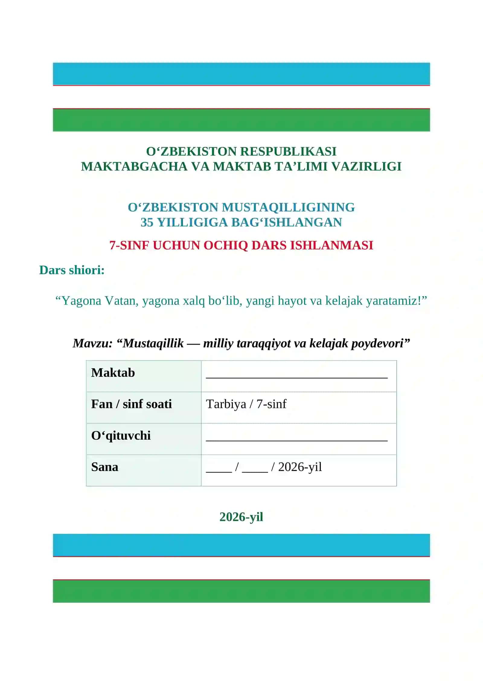 7-sinf Mustaqillikning 35 yilligiga bag‘ishlangan ochiq dars ishlanmasi — 2026 2