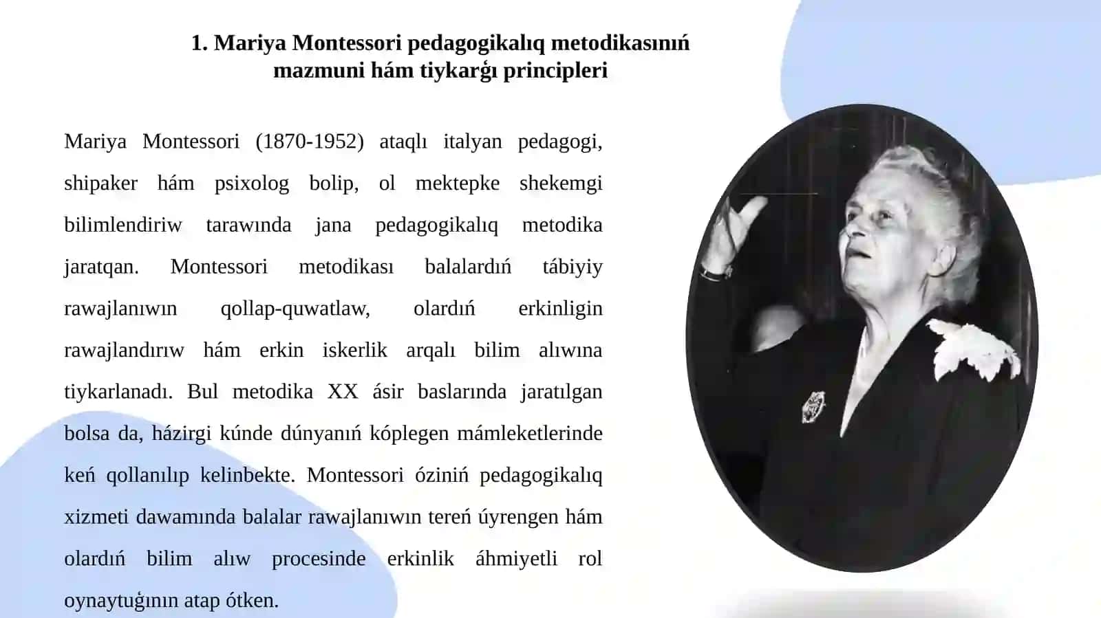MektepkeshekemgibilimlendiriwshólkemlerindeMariyaMontessorimetodikasınanpaydalanıw 2