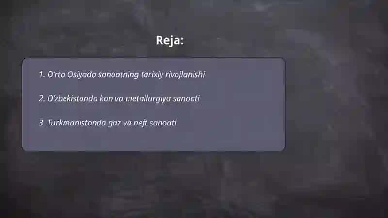 Oʻrta Osiyo sanoat tarmoqlari va hududiy tarkibi 2