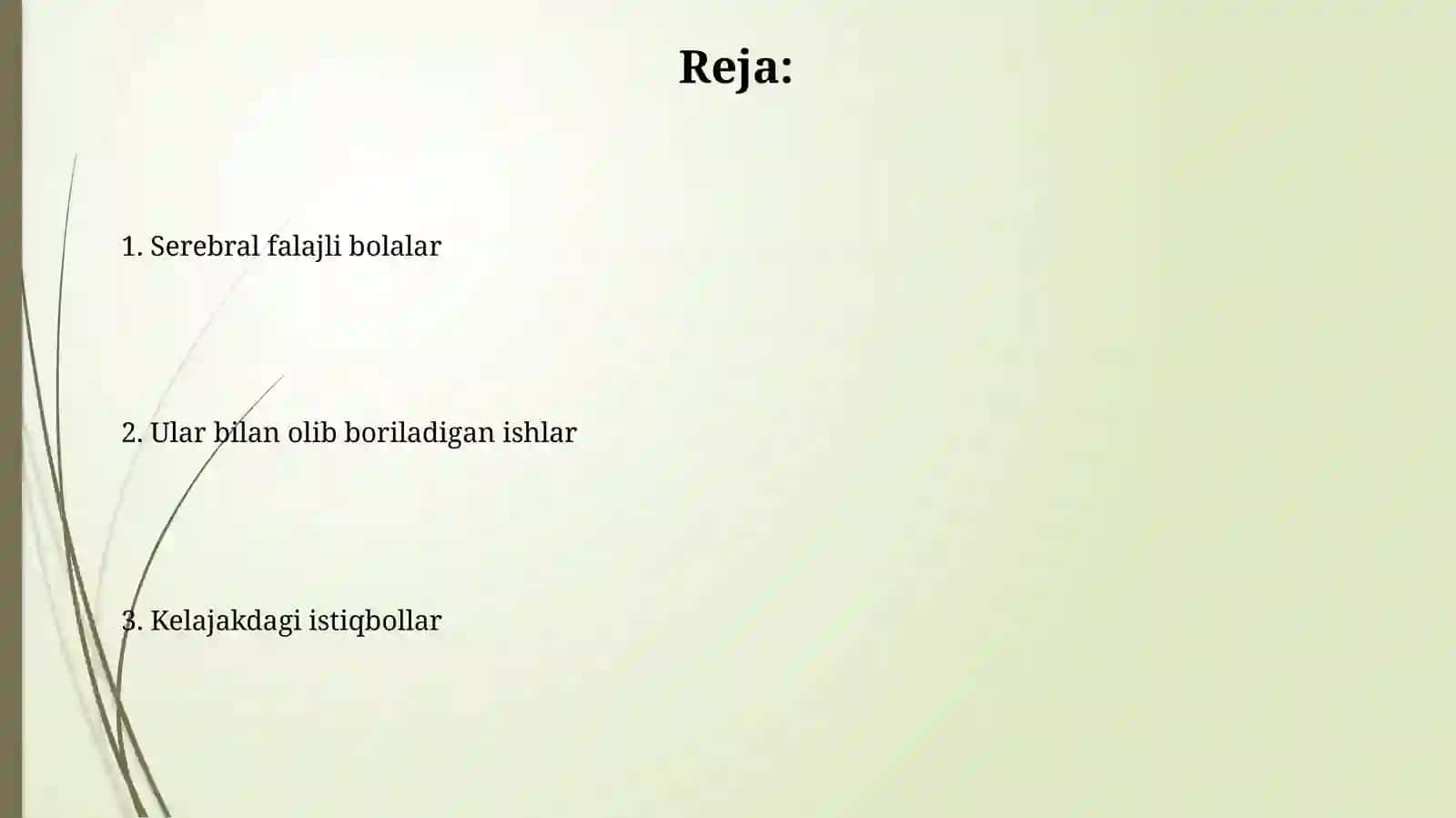 Serebral falaj boʻlgan bolalar va ular bilan olib boriladigan ishlar 2