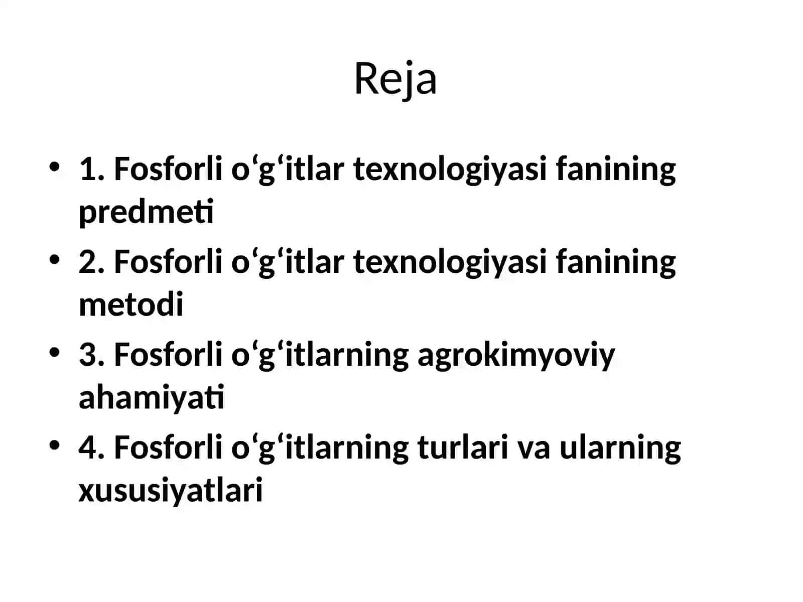 FOSFORLI O‘G‘ITLAR TEXNOLOGIYASI FANINING MAZMUNI, PREDMETI VA METODI. FOSFORLI O‘G‘ITLARNING AGROKIMYOVIY AHAMIYATI 2