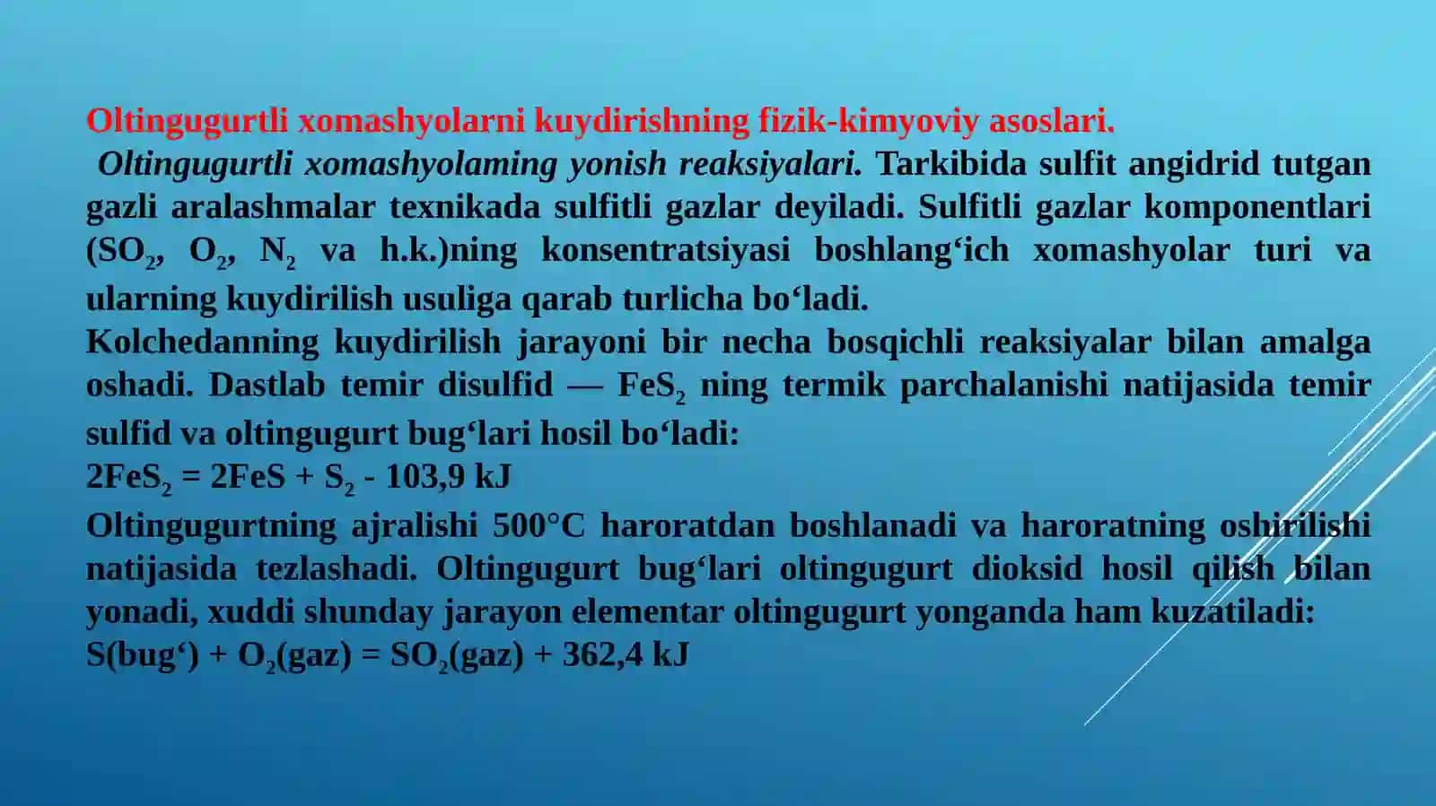 SULFAT KISLOTA ISHLABCHIQARISHUCHUN ZARUR BO'LGAN OLTINGUGUR 2