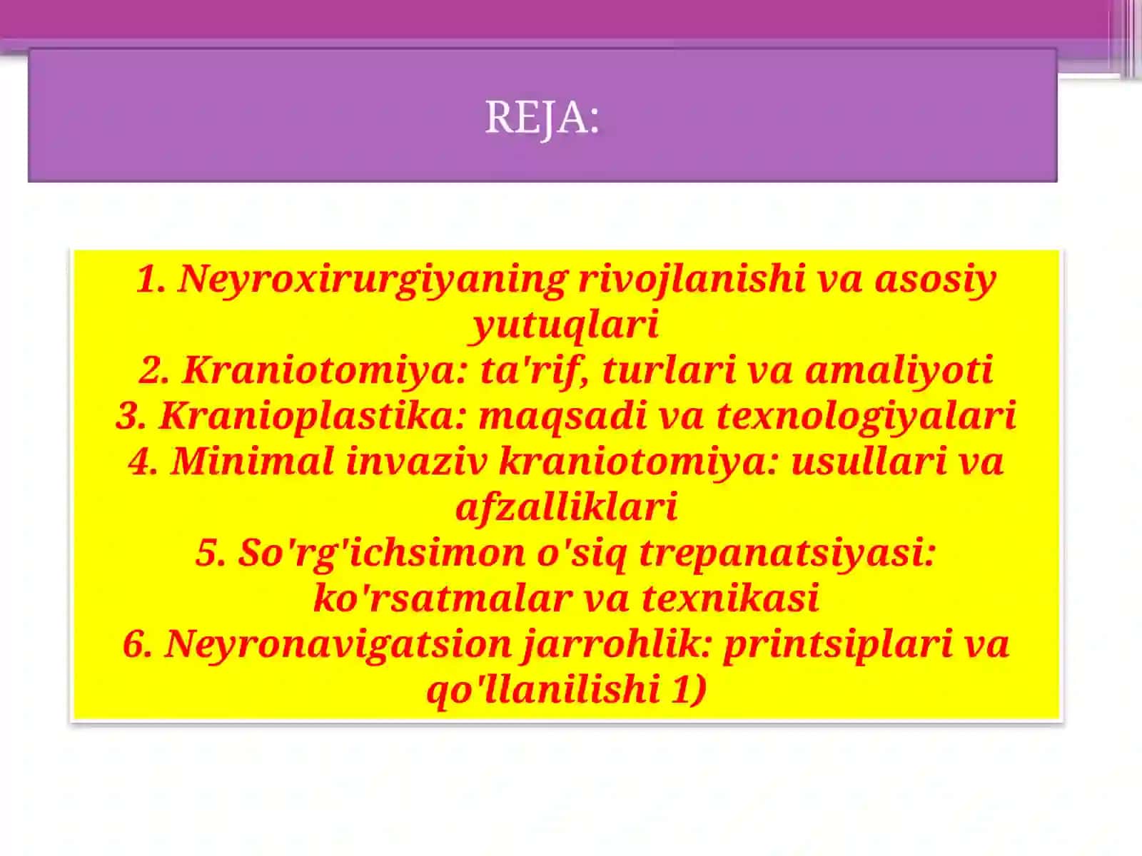 Neyroxirurgiya va qo'lg'a kiritilgan yutuqlar 2