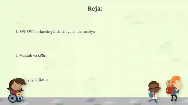 XVI-XVII asrlarning birinchi yarmida tarbiya 2