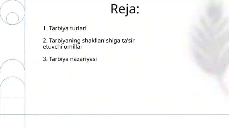 Tarbiyaga ta'sir etuvchi omillar.Tarbiya nazariyasi va tarbiya turlari 2