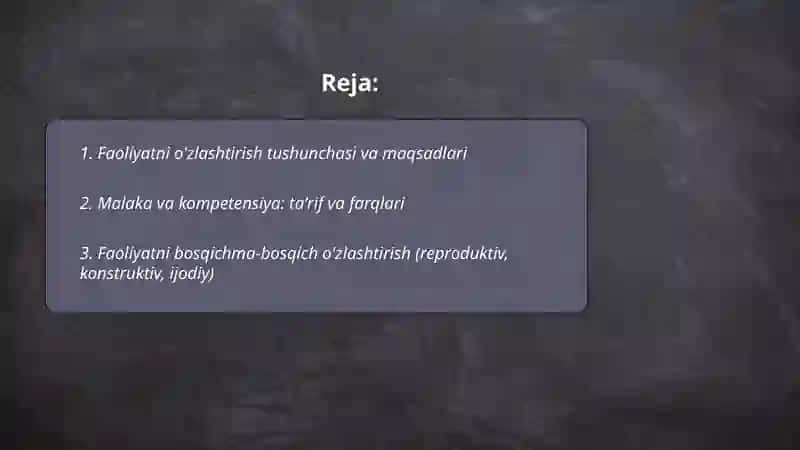 Faoliyatni o'zlashtirish va malakalarni egallash 2