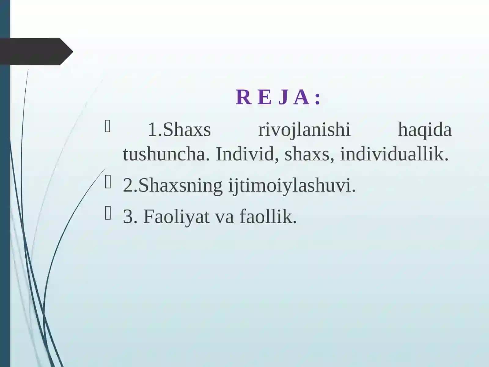 SHAXS RIVOJLANISHI, TARBIYASI VA IJTIMOIYLASHUVI 2