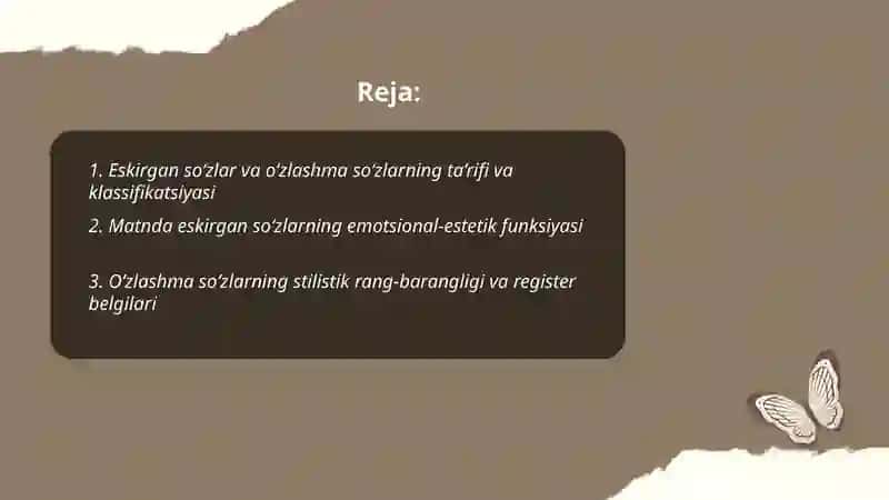 Eskirgan va o‘zlashma so‘zlarning matn tarkibidagi uslubiy vazifasi 2