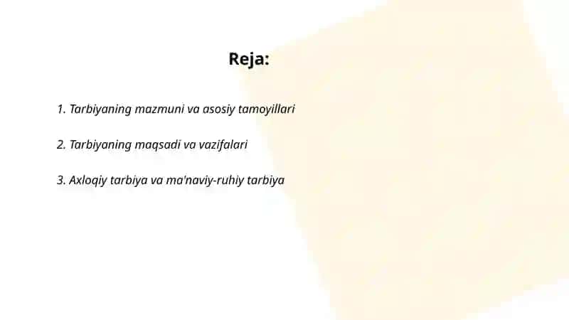 Tarbiyaning mazmuni va asosiy yo‘nalishlari 2