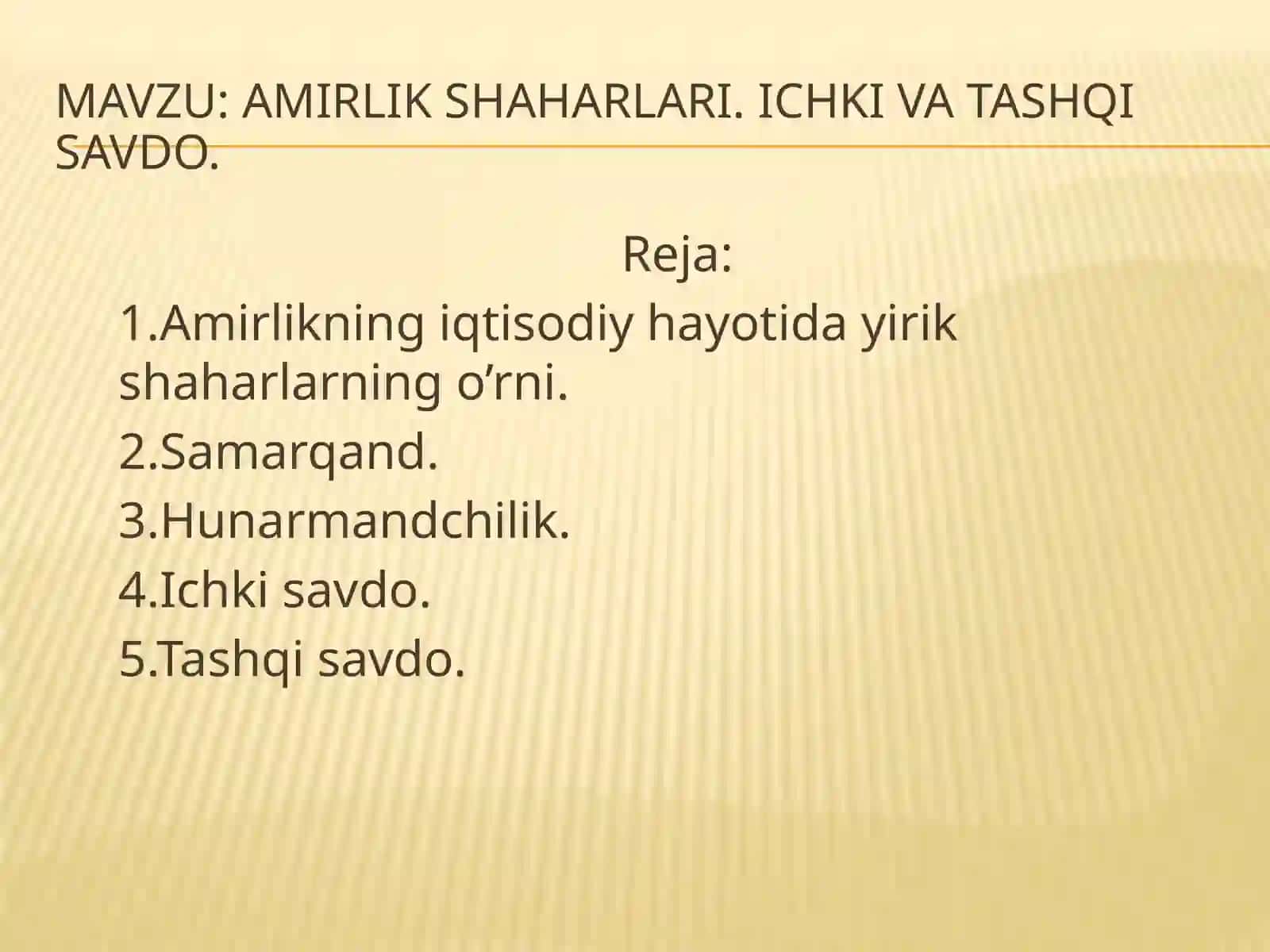 Amirlik shaharlari. Ichki va tashqi savdo 2