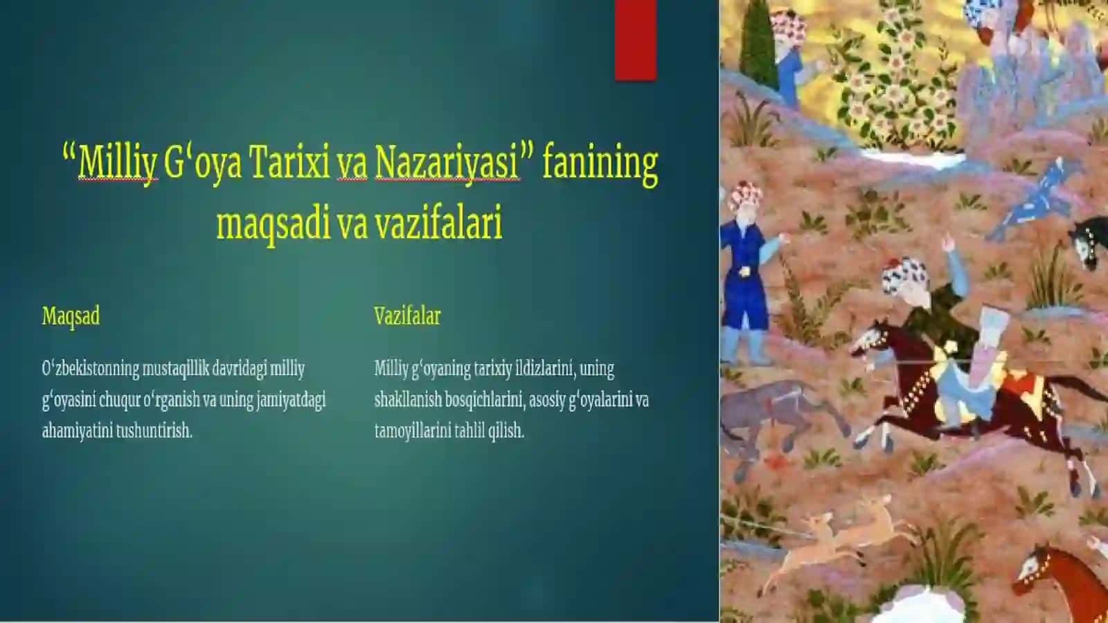 Milliy g‘oya tarixi va nazariyasi fanining ob’ekti, predmeti, maqsadi va vazifalari 2