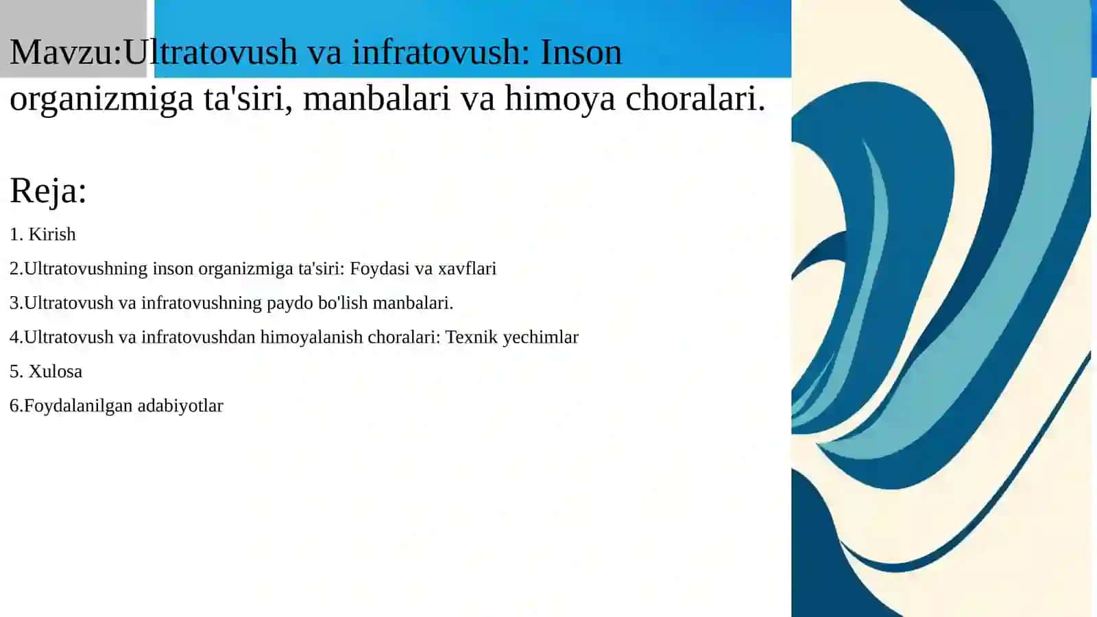 Ultratovush va infratovush: Inson organizmiga ta'siri, manbalari va himoya choralari 2