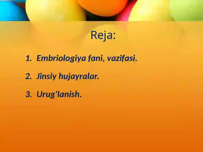 Embriologiya fanidan umumiy qonuniyatlar 2