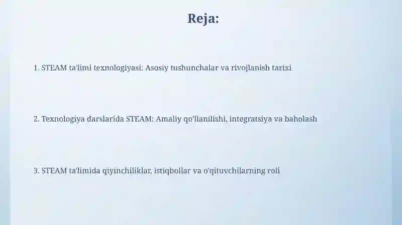STEAM ta'limi texnologiyasi: Asosiy tushunchalar va rivojlanish tarixi 2