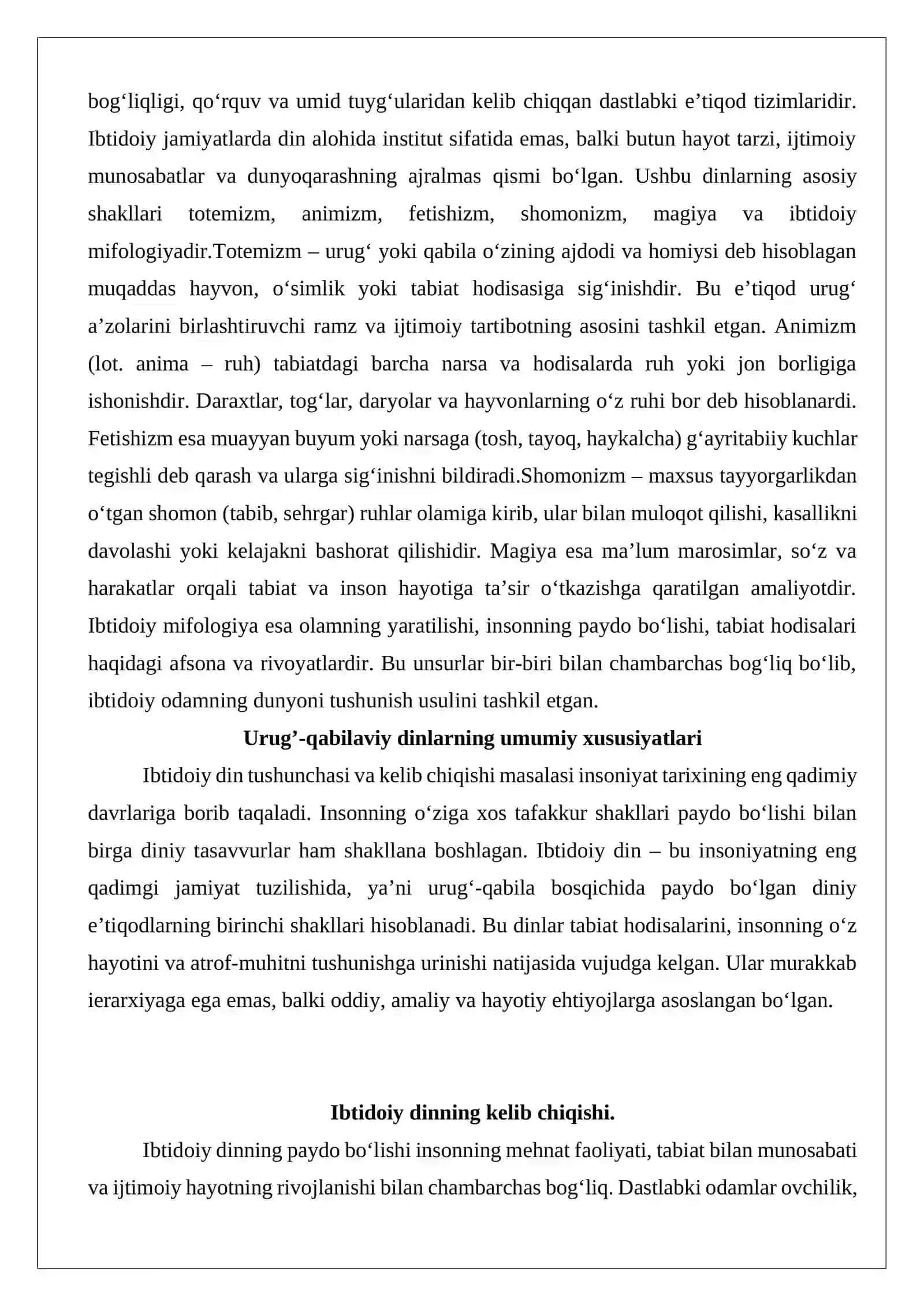 Urug’qabilaviy dinlari totemizm, animizm, fetishizm, shomonizm, magiya, ibtidoiy mifologiya va ularning ta’rifi. Ibtidoiy dinlarning bugungi kunda ijtimoiy hayotda tutgan o‘rni 2