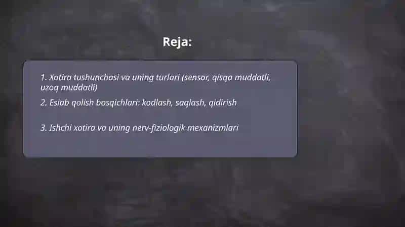 Xotira haqida tushuncha va uning nerv-fiziologik asosi 2
